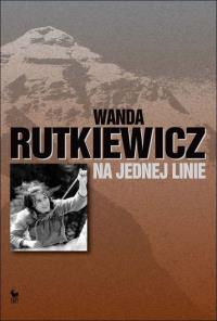 Na jednej linie wyd. 2023. Autor: Wanda Rutkiewicz. Dobreksiazki.pl Okładka książki Na jednej linie wyd. 2023