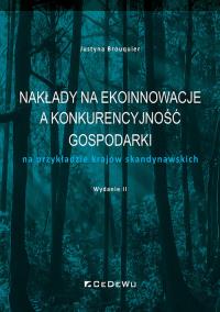 Nakłady na ekoinnowacje a konkurencyjność.. w.2. Autor: Justyna Brouquier. Dobreksiazki.pl Okładka książki Nakłady na ekoinnowacje a konkurencyjność.. w.2