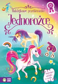 Naklejkowe przebieranki. Jednorożce. Autor: Opracowanie Zbiorowe. Dobreksiazki.pl Okładka książki Naklejkowe przebieranki. Jednorożce