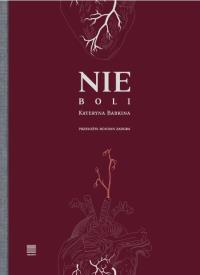 Nie boli. Autor: Kateryna Babkina. Dobreksiazki.pl Okładka książki Nie boli