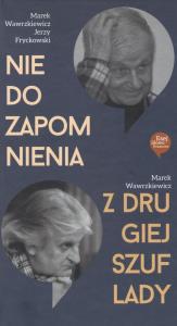 Nie do zapomnienia Z drugiej szuflady. Autor: Wawrzkiewicz Marek. Dobreksiazki.pl Okładka książki Nie do zapomnienia Z drugiej szuflady