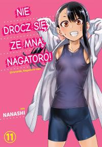 Nie drocz się ze mną, Nagatoro! Tom 11. Autor: Nanashi. Dobreksiazki.pl Okładka książki Nie drocz się ze mną, Nagatoro! Tom 11