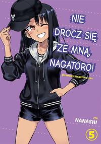 Nie drocz się ze mną, Nagatoro! Tom 5. Autor: Nanashi. Dobreksiazki.pl Okładka książki Nie drocz się ze mną, Nagatoro! Tom 5