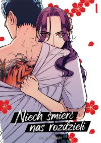 Niech śmierć nas rozdzieli. Tom 1. Autor: Asuka Konishi. Dobreksiazki.pl Okładka książki Niech śmierć nas rozdzieli. Tom 1