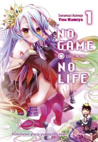 No Game No Life Light Novel. Tom 1. Autor: Yuu Kamiya. Dobreksiazki.pl Okładka książki No Game No Life Light Novel. Tom 1