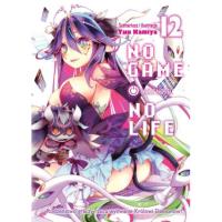 No Game No Life tom 12. Autor: Yuu Kamiya. Dobreksiazki.pl Okładka książki No Game No Life tom 12