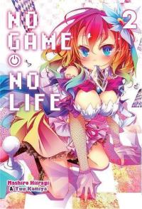 No Game No Life. Tom 2. Autor: Hiiragi Mashiro, Yuu Kamiya. Dobreksiazki.pl Okładka książki No Game No Life. Tom 2