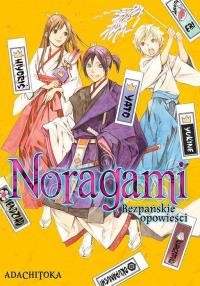 Noragami. Bezpańskie opowieści. Autor: Adachitoka. Dobreksiazki.pl Okładka książki Noragami. Bezpańskie opowieści