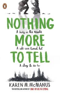 Nothing More to Tell. Autor: Karen McManus. Dobreksiazki.pl Okładka książki Nothing More to Tell