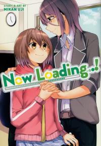 Now Loading...!. Autor: Uji Mikan. Dobreksiazki.pl Okładka książki Now Loading...!