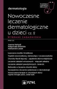 Nowoczesne leczenie dermatologiczne u dzieci cz. II. Wybrane zagadnienia. Wydawca: PZWL. Dobreksiazki.pl Opakowanie Nowoczesne leczenie dermatologiczne u dzieci cz. II. Wybrane zagadnienia
