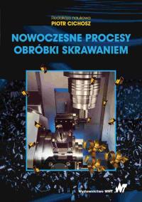 Okładka książki Nowoczesne procesy obróbki skrawaniem
