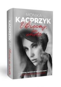 Obiecaj, że warto. Autor: Monika Kacprzyk. Dobreksiazki.pl Okładka książki Obiecaj, że warto