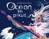 Ocean to pikuś. Autor: Wierzbicki Łukasz. Dobreksiazki.pl Okładka książki Ocean to pikuś