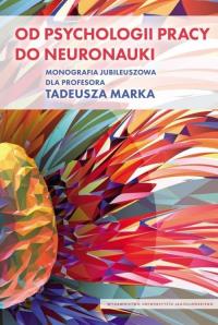 Okładka książki Od psychologii pracy do neuronauki