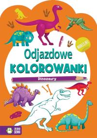 Odjazdowe kolorowanki. Dinozaury. Autor: Opracowanie zbiorowe. Dobreksiazki.pl Okładka książki Odjazdowe kolorowanki. Dinozaury