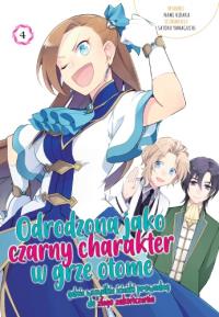 Odrodzona jako Czarny Charakter w Grze Otome. Tom 4. Autor: Nami Hidaka, Satoru Yamaguchi. Dobreksiazki.pl Okładka książki Odrodzona jako Czarny Charakter w Grze Otome. Tom 4