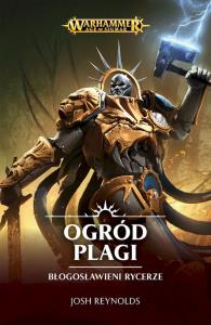 Ogród Plagi. Autor: Josh Reynolds. Dobreksiazki.pl Okładka książki Ogród Plagi