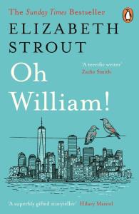 Oh William!. Autor: Strout Elizabeth. Dobreksiazki.pl Okładka książki Oh William!