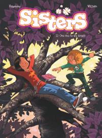 Ona ma to we krwi! Sisters. Tom 11 wyd. 2025. Autor: Christophe Cazenove, William Maury. Dobreksiazki.pl Okładka książki Ona ma to we krwi! Sisters. Tom 11 wyd. 2025