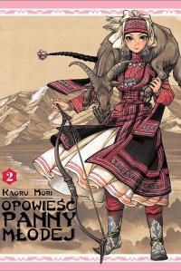 Opowieść Panny Młodej. Tom 2. Autor: Kaoru Mori. Dobreksiazki.pl Okładka książki Opowieść Panny Młodej. Tom 2