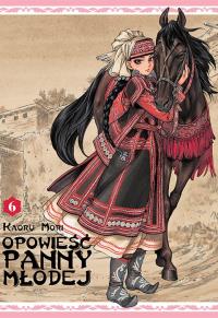 Opowieść Panny Młodej. Tom 6. Autor: Kaoru Mori. Dobreksiazki.pl Okładka książki Opowieść Panny Młodej. Tom 6