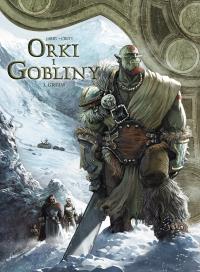 Orki i gobliny. Gri'im T.3 Świat Akwilonu. Autor: Nicolas Jarry, Stphane Crty, Maria Mosiewicz. Dobreksiazki.pl Okładka książki Orki i gobliny. Gri'im T.3 Świat Akwilonu