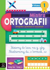 Ortografia i gramatyka w ćwiczeniach. Klasa 1. Mistrz ortografii. Autor: Wielocha Antonina. Dobreksiazki.pl Okładka książki Ortografia i gramatyka w ćwiczeniach. Klasa 1. Mistrz ortografii
