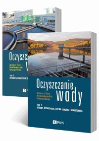 Pakiet Oczyszczanie wody. Tomy 1-2. Autor: Kowal Apolinary L., Świderska-Bróż Maria, Małgorzata Wolska. Dobreksiazki.pl Okładka książki Pakiet Oczyszczanie wody. Tomy 1-2