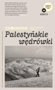 Palestyńskie wędrówki wyd. 4. Autor: Shehadeh Raja. Dobreksiazki.pl Okładka książki Palestyńskie wędrówki wyd. 4