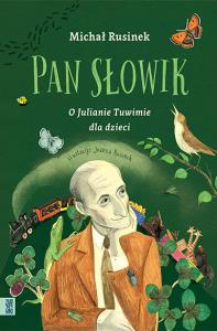 Pan Słowik. Autor: Michał Rusinek. Dobreksiazki.pl Okładka książki Pan Słowik