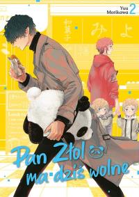 Pan Złol ma dziś wolne. Tom 2. Autor: Yuu Morikawa. Dobreksiazki.pl Okładka książki Pan Złol ma dziś wolne. Tom 2