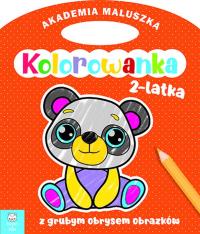 Panda. Akademia maluszka. Kolorowanka 2-latka. Autor: Opracowanie zbiorowe. Dobreksiazki.pl Okładka książki Panda. Akademia maluszka. Kolorowanka 2-latka