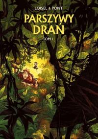 Parszywy drań Tom 1. Autor: Loisel Regis. Dobreksiazki.pl Okładka książki Parszywy drań Tom 1