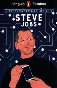 Penguin Readers Level 2: The Extraordinary Life of Steve Jobs. Autor: Barr-Green Craig. Dobreksiazki.pl Okładka książki Penguin Readers Level 2: The Extraordinary Life of Steve Jobs