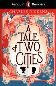 Penguin Readers Level 6: A Tale of Two Cities. Autor: Charles Dickens. Dobreksiazki.pl Okładka książki Penguin Readers Level 6: A Tale of Two Cities