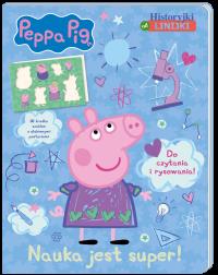 Peppa Pig. Historyjki od linijki. Nauka jest.... Autor: Opracowanie zbiorowe. Dobreksiazki.pl Okładka książki Peppa Pig. Historyjki od linijki. Nauka jest...