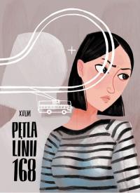 Pętla linii 168. Autor: Xulm. Dobreksiazki.pl Okładka książki Pętla linii 168