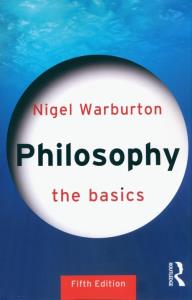 Philosophy: The Basics. Autor: Warburton. Dobreksiazki.pl Okładka książki Philosophy: The Basics