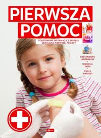 Pierwsza pomoc. Autor: Praca zbiorowa. Dobreksiazki.pl Okładka książki Pierwsza pomoc
