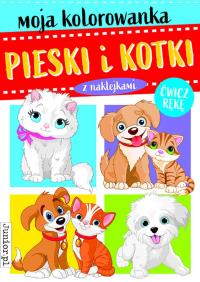 Pieski i kotki. Moja kolorowanka. Autor: Opracowanie zbiorowe. Dobreksiazki.pl Okładka książki Pieski i kotki. Moja kolorowanka