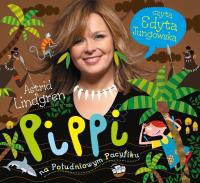 Pippi na południowym Pacyfiku audiobook. Autor: Lindgren Astrid. Dobreksiazki.pl Okładka książki Pippi na południowym Pacyfiku audiobook