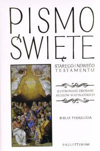 Pismo Święte Starego i Nowego Testamentu ilustrowane zbiorami muzeów watykańskich Biblia Tysiąclecia (biała). Autor: Opracowanie zbiorowe. Dobreksiazki.pl Okładka książki Pismo Święte Starego i Nowego Testamentu ilustrowane zbiorami muzeów watykańskich Biblia Tysiąclecia (biała)