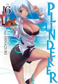 Plunderer. Tom 6. Autor: Minazuki Suu. Dobreksiazki.pl Okładka książki Plunderer. Tom 6
