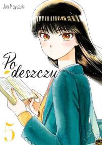 Po deszczu. Tom 5. Autor: Jun Mayuzuki. Dobreksiazki.pl Okładka książki Po deszczu. Tom 5