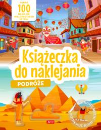Podróże. Książeczka do naklejania. Autor: Opracowanie zbiorowe. Dobreksiazki.pl Okładka książki Podróże. Książeczka do naklejania