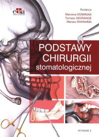 Podstawy chirurgii stomatologicznej. Wydawca: Edra Urban & Partner. Dobreksiazki.pl Opakowanie Podstawy chirurgii stomatologicznej