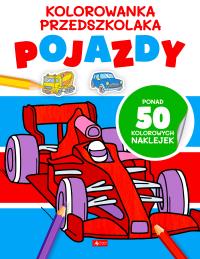 Pojazdy. Kolorowanka przedszkolaka. Autor: Opracowanie zbiorowe. Dobreksiazki.pl Okładka książki Pojazdy. Kolorowanka przedszkolaka