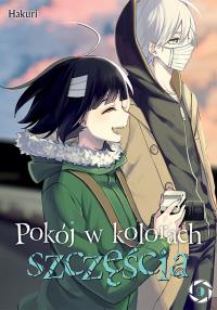 Pokój w kolorach szczęścia. Tom 9. Autor: Hakuri. Dobreksiazki.pl Okładka książki Pokój w kolorach szczęścia. Tom 9