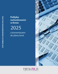 Polityka rachunkowości w firmie z komentarzem do planu kont. Autor: Trzpioła Katarzyna. Dobreksiazki.pl Okładka książki Polityka rachunkowości w firmie z komentarzem do planu kont